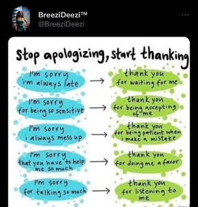Stop Apologizing.